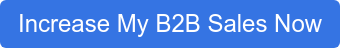 Increase My B2B Sales Now